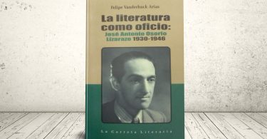 Libro - La literatura como oficio: José Antonio Osorio Lizarazo 1930-1946 | Editorial Universidad Icesi