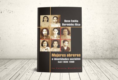 Libro - Mujeres obreras e identidades sociales. Cali, 1930-1960 | Editorial Universidad Icesi