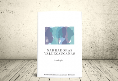 Libro - Narradoras vallecaucanas. Antología | Fondo Editorial de la Gobernación del Valle