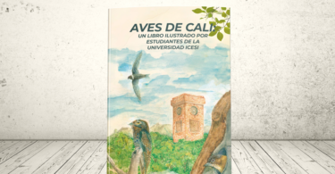 Libro - Aves de Cali: un libro ilustrado por estudiantes de la Universidad Icesi | Editorial Universidad Icesi