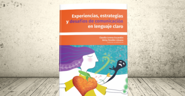 Libro - Experiencias, estrategias y desafíos de comunicación en lenguaje claro | Universidad de Los Andes & Universidad Icesi