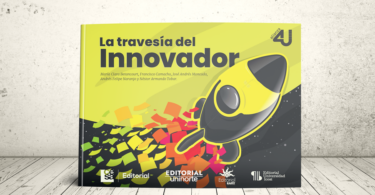 Libro - La travesía del innovador | CESA, Universidad del norte, Universidad Eafit y Universidad Icesi