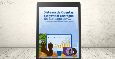 Libro - Sistema de cuentas económicas distritales de Santiago de Cali y la nueva cuenta satélite de economía cultural y creativa | Universidad Icesi