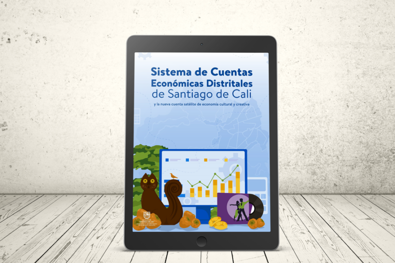 Libro - Sistema de cuentas económicas distritales de Santiago de Cali y la nueva cuenta satélite de economía cultural y creativa | Universidad Icesi