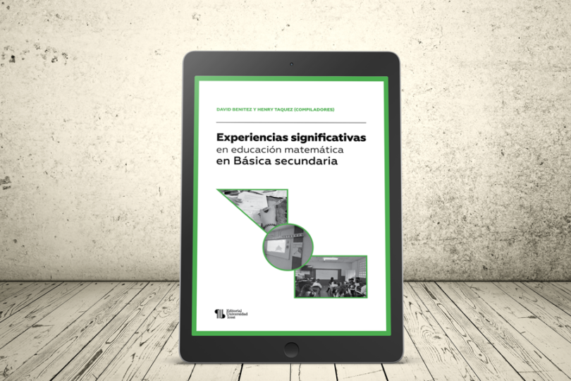 Libro - Experiencias significativas en educación matemática en Básica secundaria | Editorial Universidad Icesi