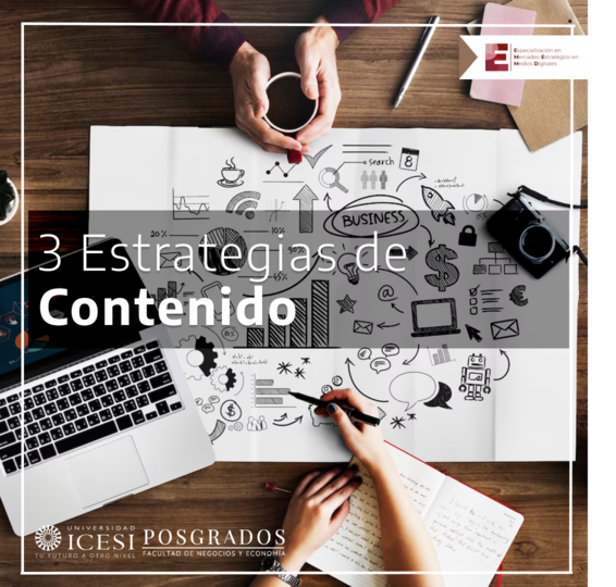 Descubre las 3 Estrategias de Contenido para Redes Sociales que impulsarán tu marca: educativo, entretenido e inspirador