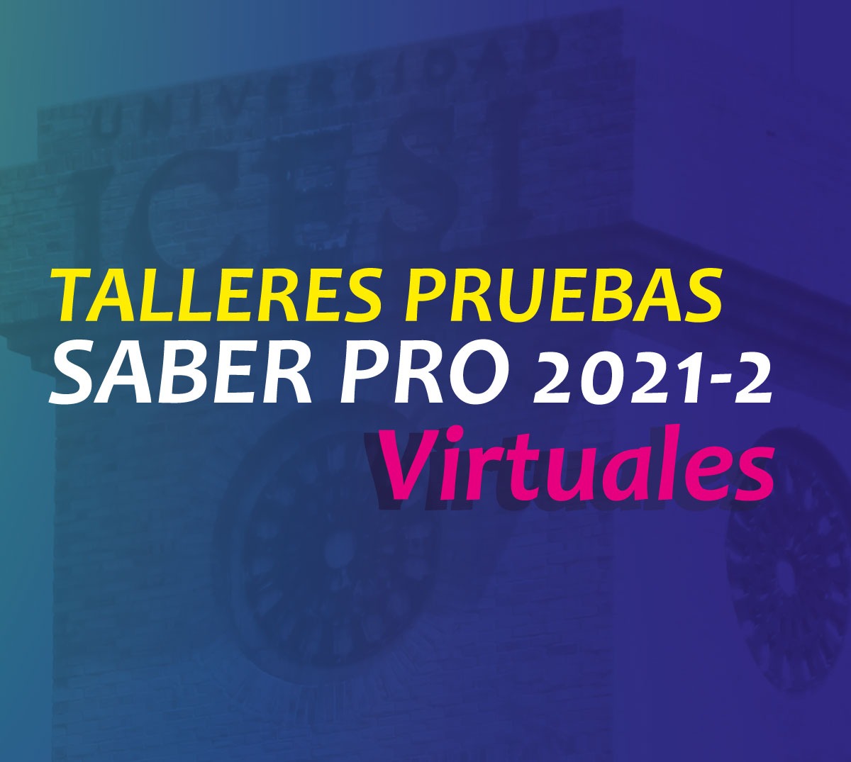 Imagen de fondo Prepárate para las Pruebas Saber Pro 2021-2